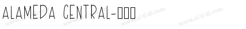 ALAMEDA CENTRAL字体转换